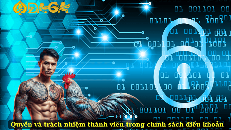 Quyền và trách nhiệm thành viên trong chính sách điều khoản